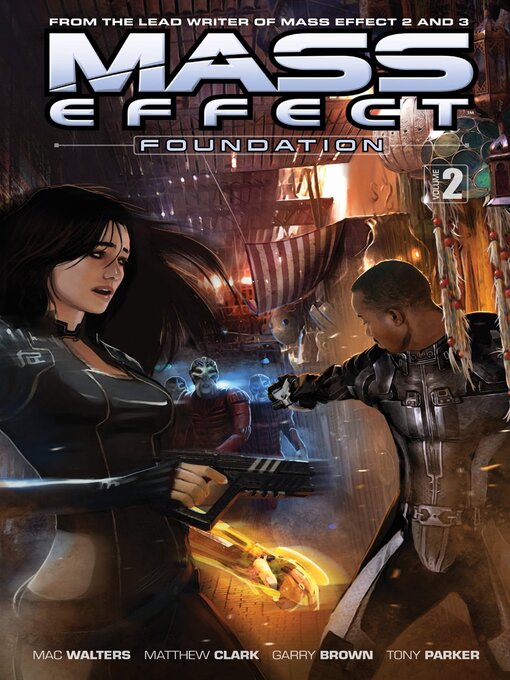 Title details for Mass Effect Foundation (2013), Volume 2 by Mac Walters - Available